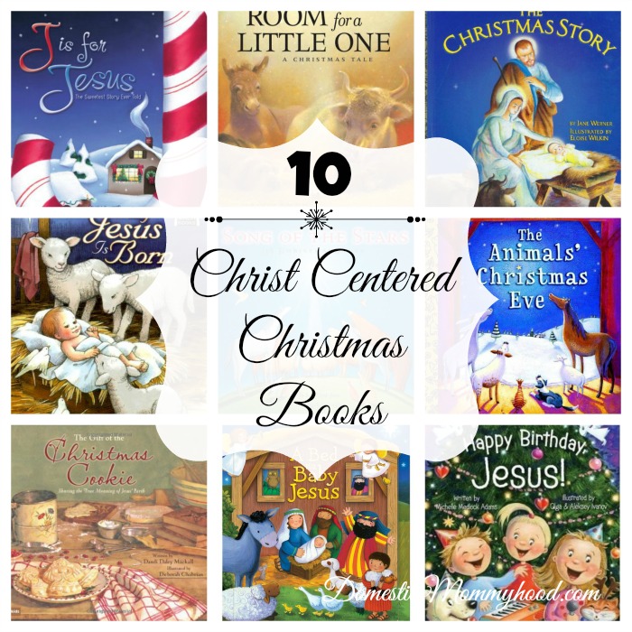 10 Christ Centered Christmas Books