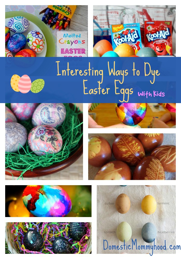 interesting ways to dye easter eggs with kids