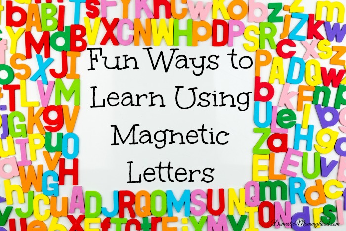 Fun Ways to Learn Using Magnetic Letters