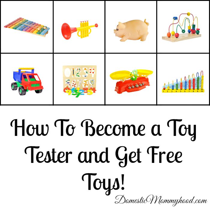 How To a Toy Tester and Get Free Toys! Domestic Mommyhood