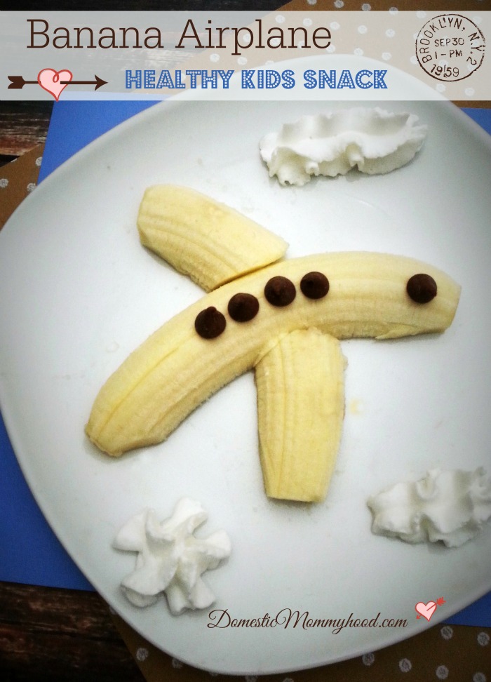 http://domesticmommyhood.com/wp-content/uploads/2016/01/banana-airplane-healthy-kids-snack.jpg